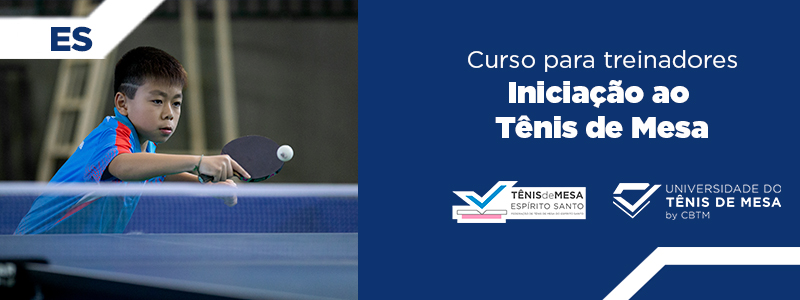 Banner - Certificação Nacional para Treinadores "Iniciação ao Tênis de Mesa" - Federação Espírito Santense de Tênis de Mesa
