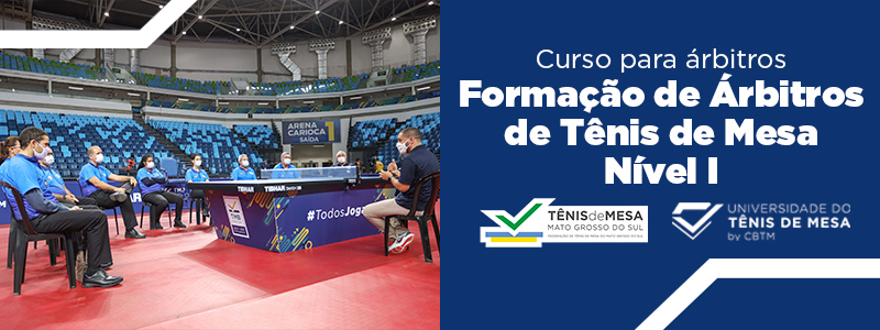 Banner - Formação de Árbitros de Tênis de Mesa  Nível I – Estadual- Federação de Tênis de Mesa de Mato Grosso do Sul